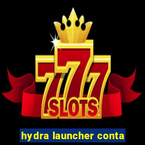 hydra launcher conta